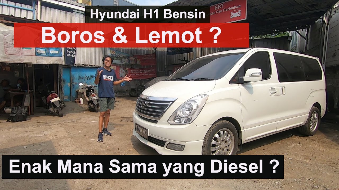 REVIEW HYUNDAI H1 2012 BENSIN : PILIH YANG DIESEL AJA ? || KELEBIHAN DAN KEKURANGAN HYUNDAI H-1