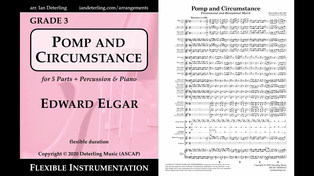 Pomp and Circumstance by Edward Elgar, arr. Ian Deterling (flexible instrumentation)