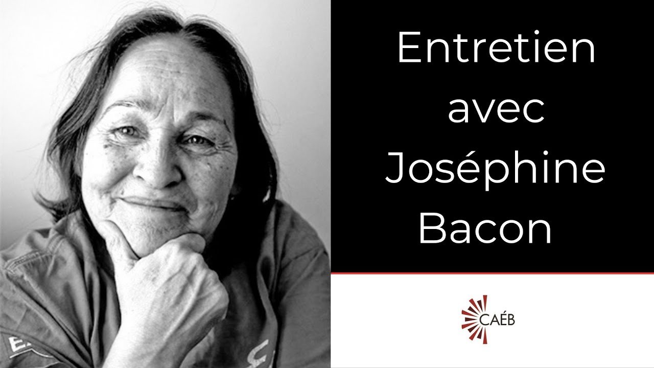 Entretien avec Joséphine Bacon