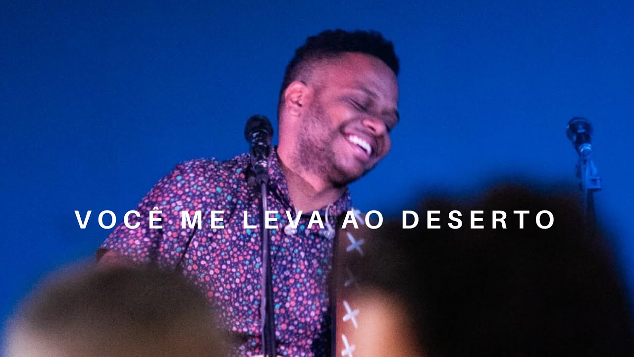 Você me Leva ao Deserto | ZOE | Daniel Senna