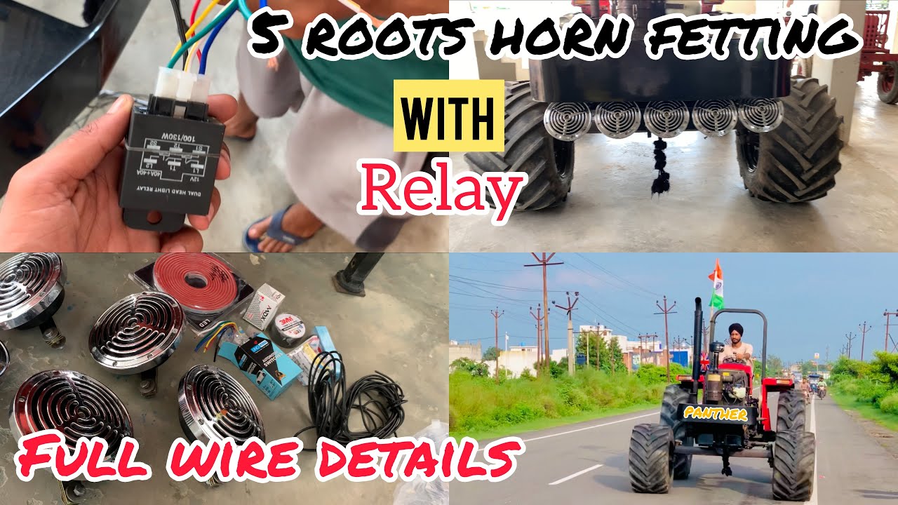 How to install 5 Roots horns in tractor || with Relay ￼Fetting Full details 🔥
