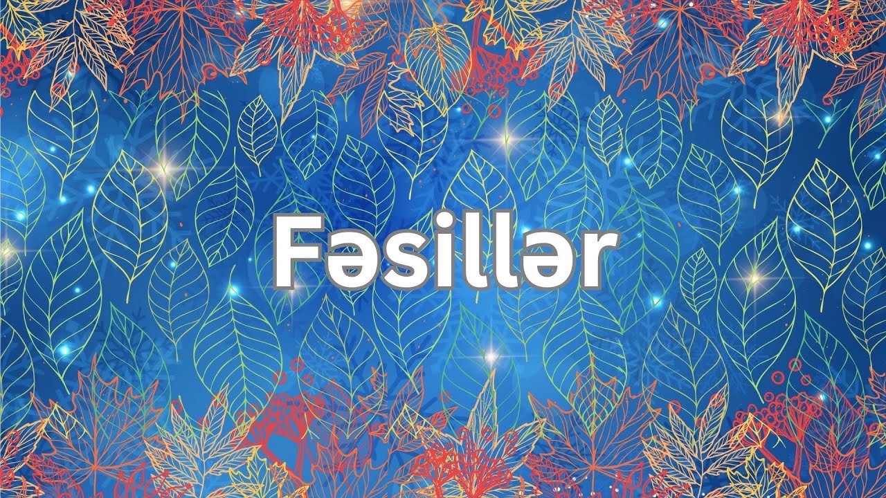 Usaq mahnisi-Fesiller (Fəsillər)