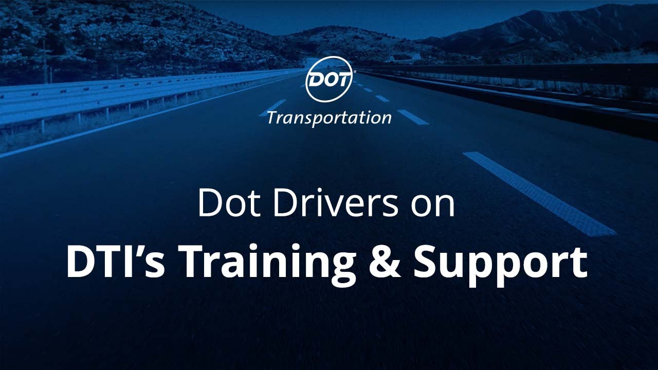 Training to be a Dot Transportation Driver