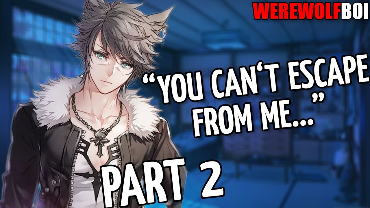 Alpha Werewolf Breaks Into Your Room Pt.2 - Anime Boy ASMR Roleplay