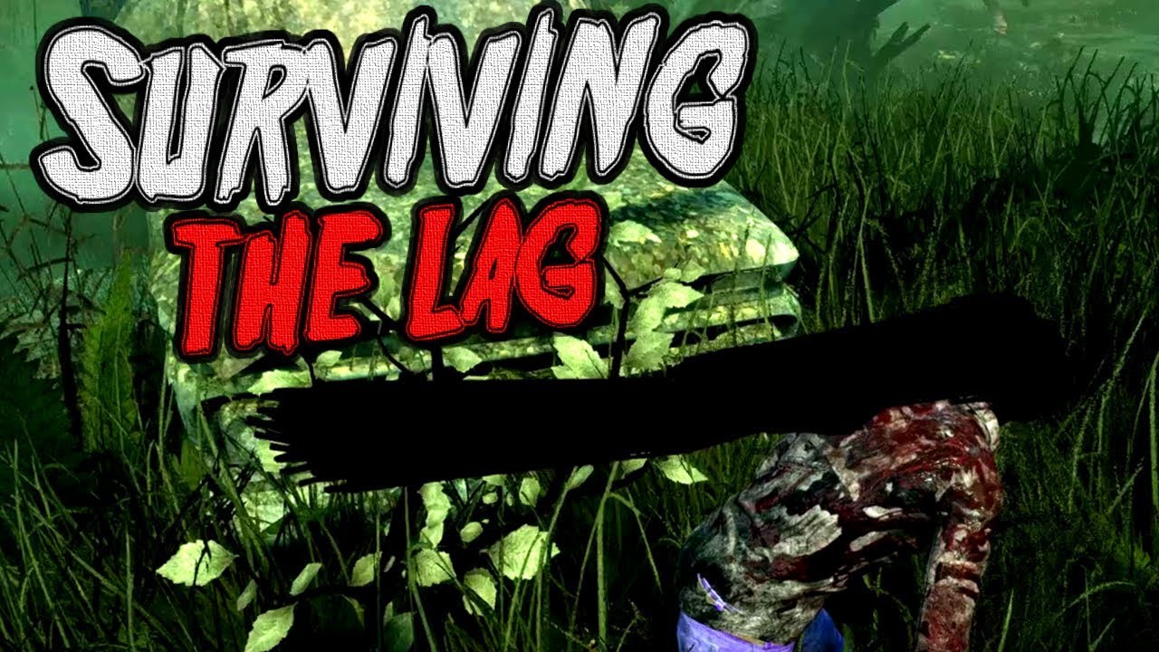 Surviving the Lag - Gameplays