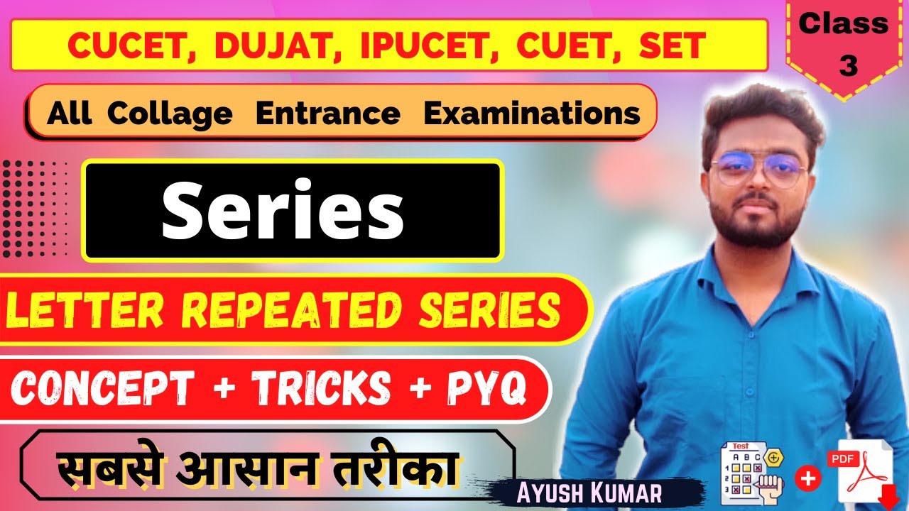 Repeated Series | CUCET , DUJAT , IPUCET, SET, CUET | Series logical reasoning ug entrance exam #3