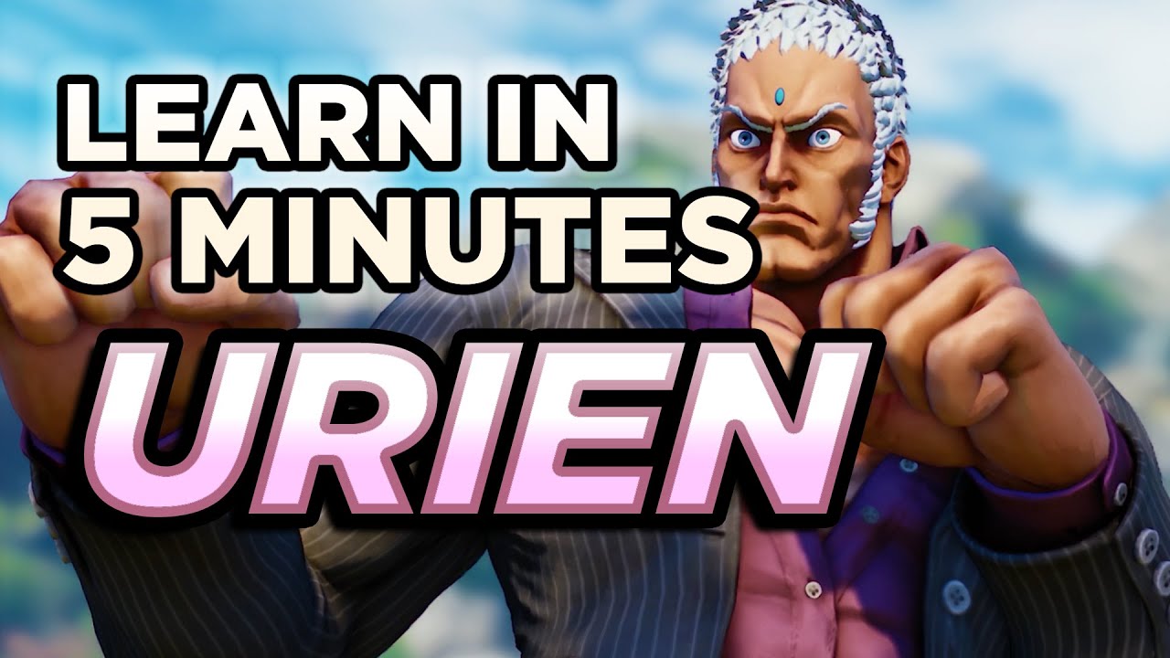 5 Minute Guides : Urien | SFV Season 5 (Missing recent update)