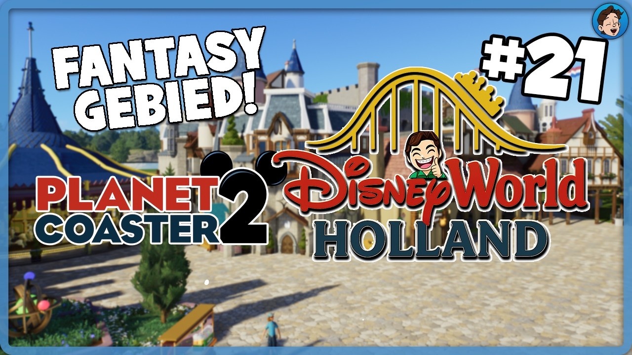 FANTASYLAND PROGRESSIE! - PLANET COASTER 2 #21