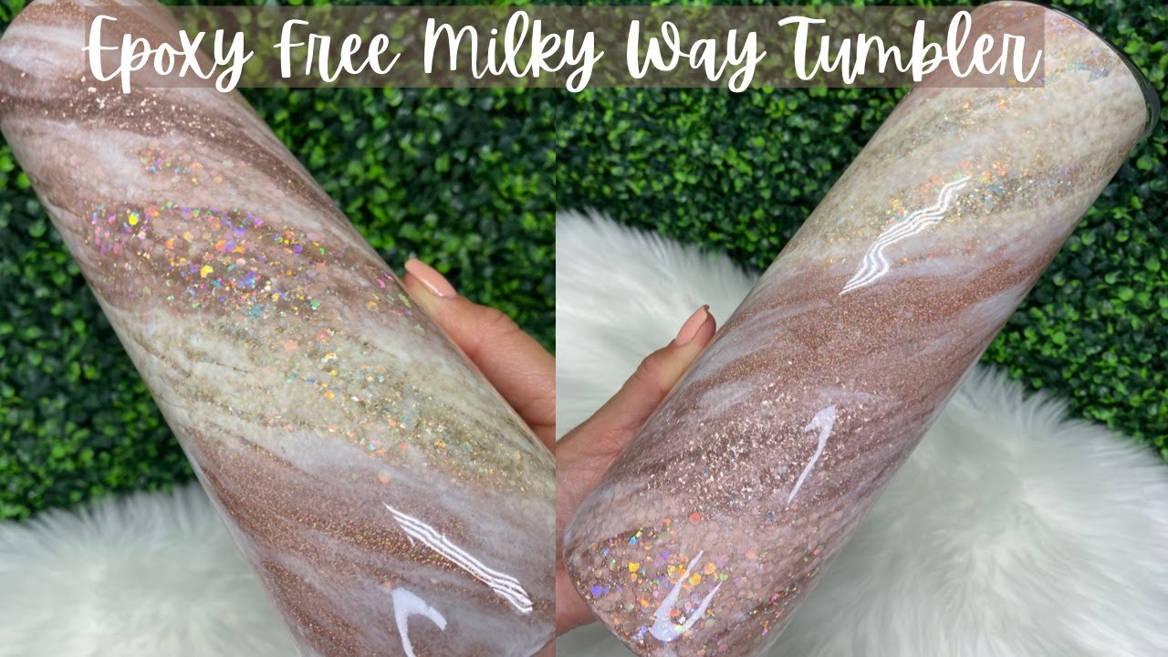 Epoxy Free Milky Way Tumbler Tutorial Using Crystalac
