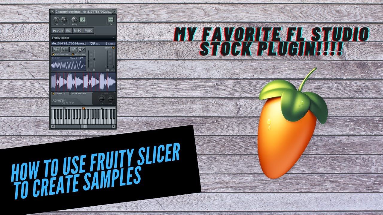 Why Fruity Slicer is the BEST FL STUDIO STOCK PLUGIN | How to Use Fruity Slicer to Create Samples