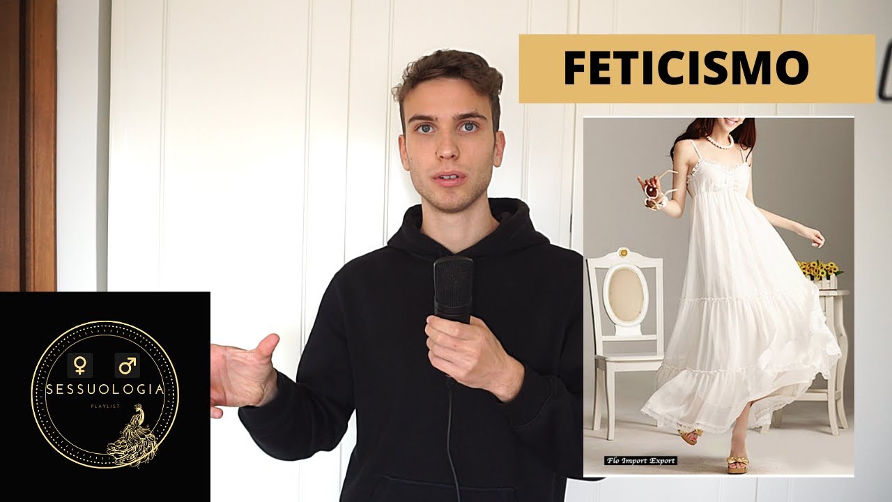 Feticismo, o "cristallizzazione" | Variazioni della pulsione sessuale ep. 6