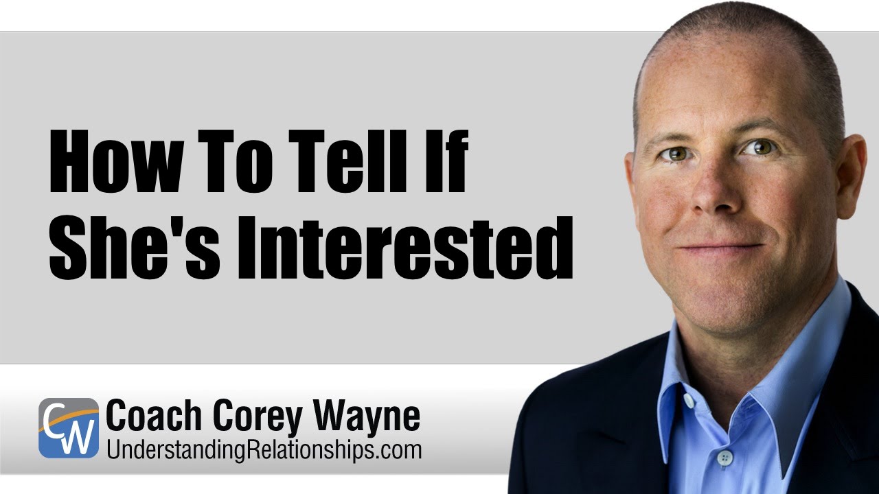 How To Tell If She's Interested