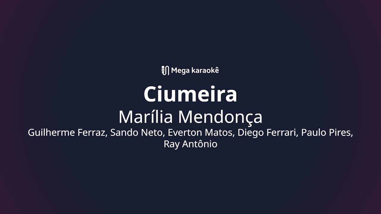 🎤 Ciumeira – Marília Mendonça