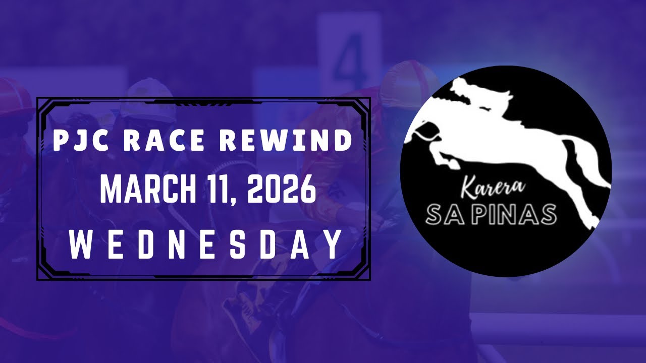 PJC RACE REWIND | MARCH 11, 2026 | WEDNESDAY PJC RACING | Karera Sa Pinas 
