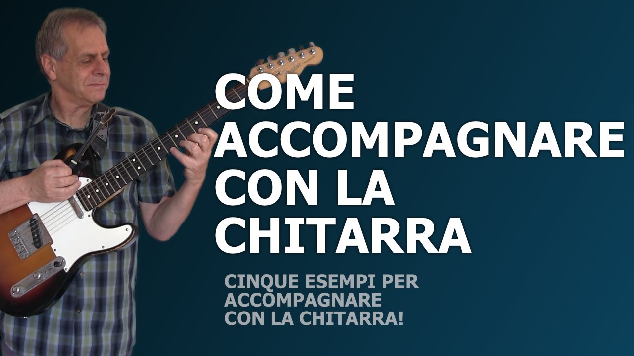 Come accompagnare con la chitarra [Tutorial chitarra]