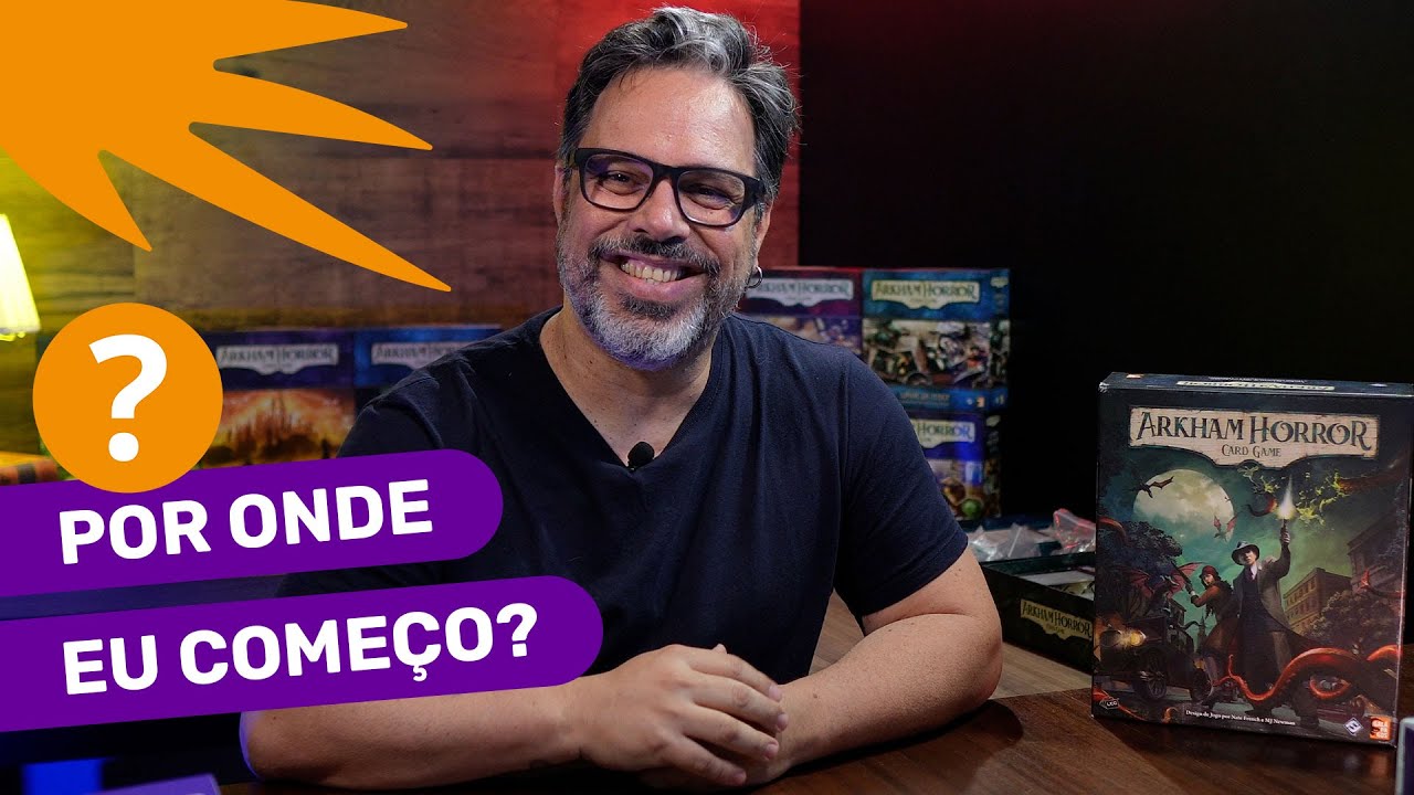 ARKHAM HORROR: CARD GAME, por onde eu começo? | Galápagos