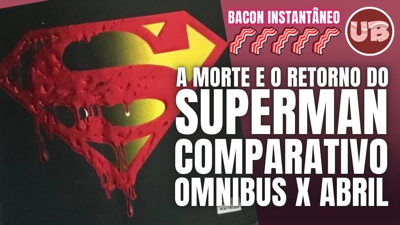 A Morte e o Retorno do Superman - Comparativo Abril x Omnibus Panini