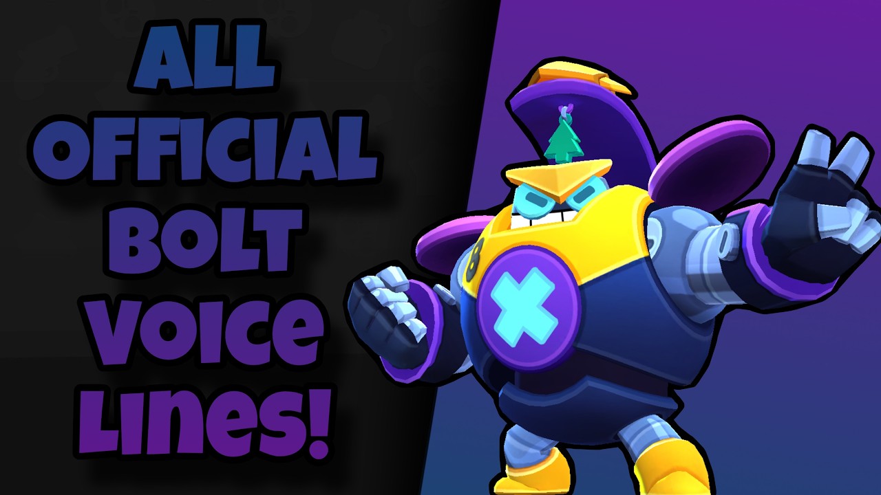 Bolt Voice Lines | Brawl Stars