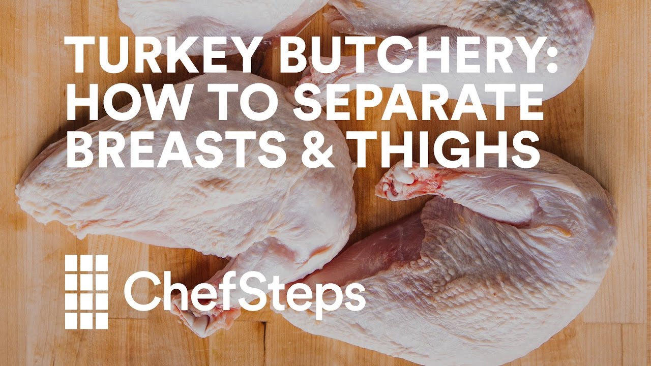 Turkey Butchery: How to Separate Breasts & Thighs