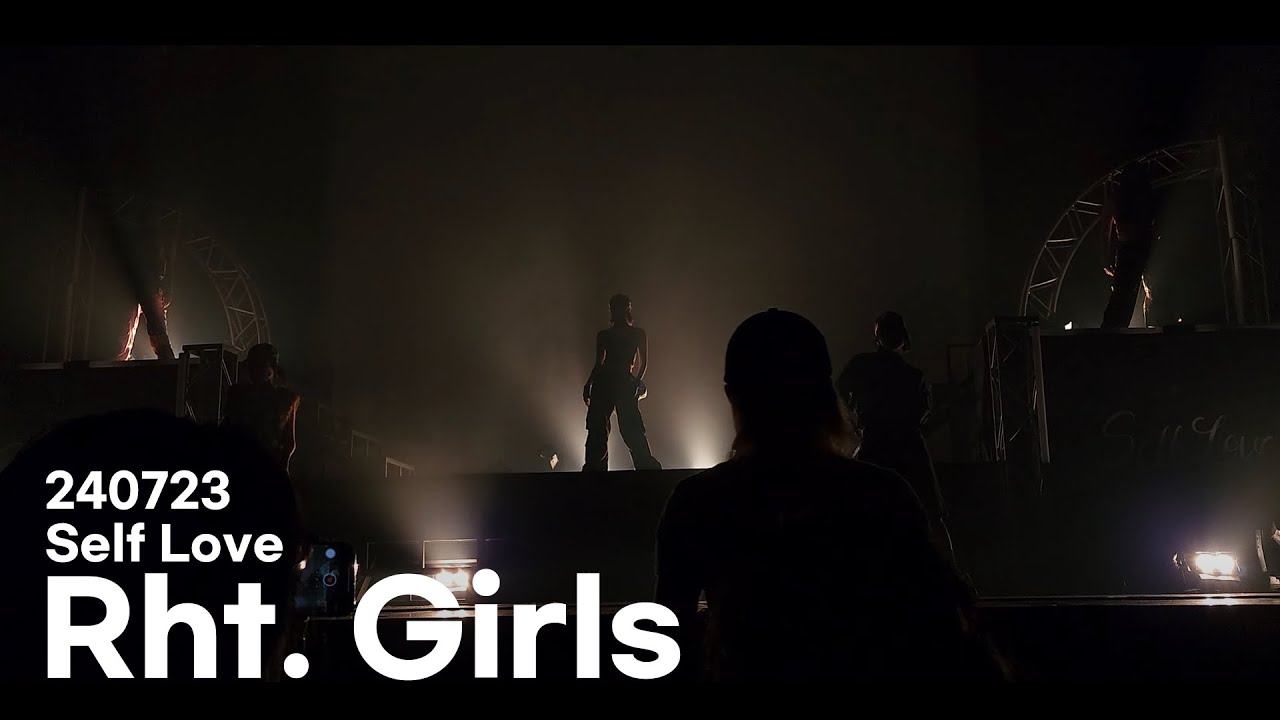 240723 Self love - Rht. Girls