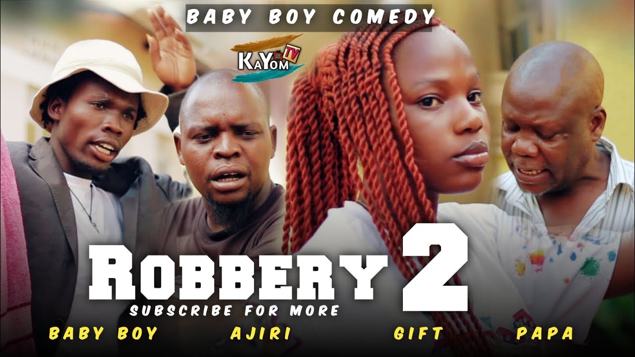 Robbery 2 - Baby Boy Comedy [Kayom TV]