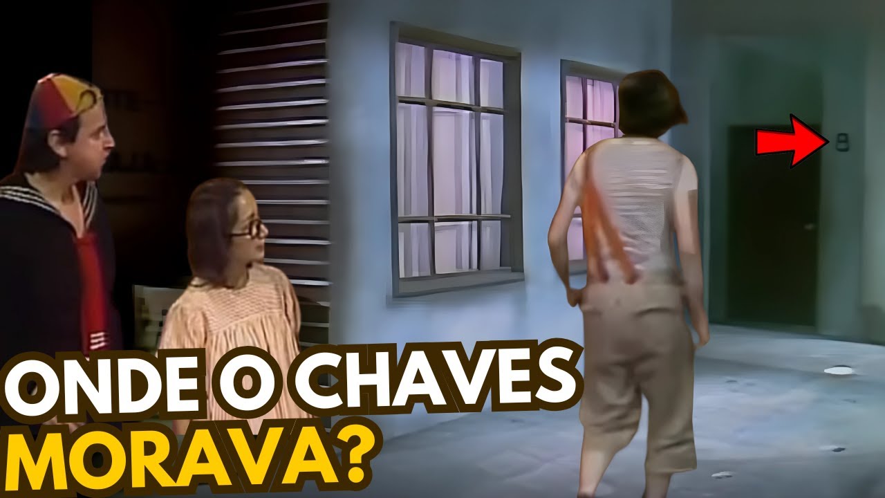 ONDE FICA O NÚMERO 8 DA VILA? l ONDE O CHAVES MORA?