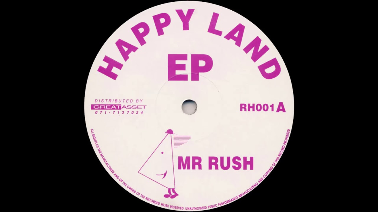 Mr Rush - Happy Land EP A1