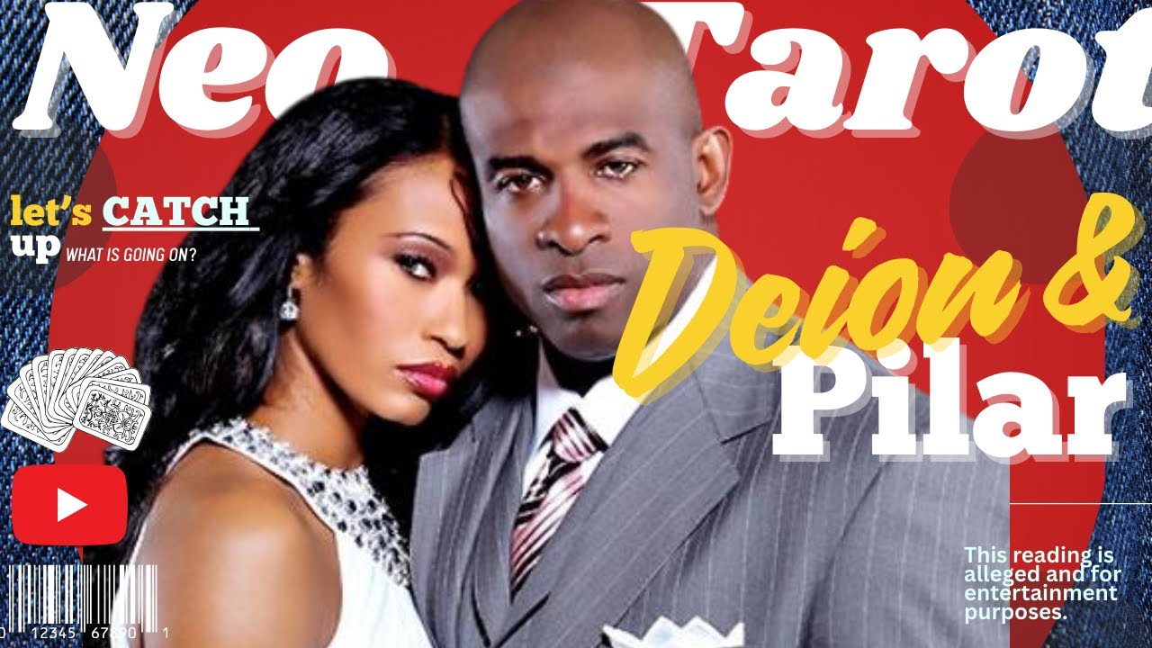 HE'S MINE‼️ | DEION SANDERS, PILAR & KARRUECHE #tarot  #tarotreading  #neotarot