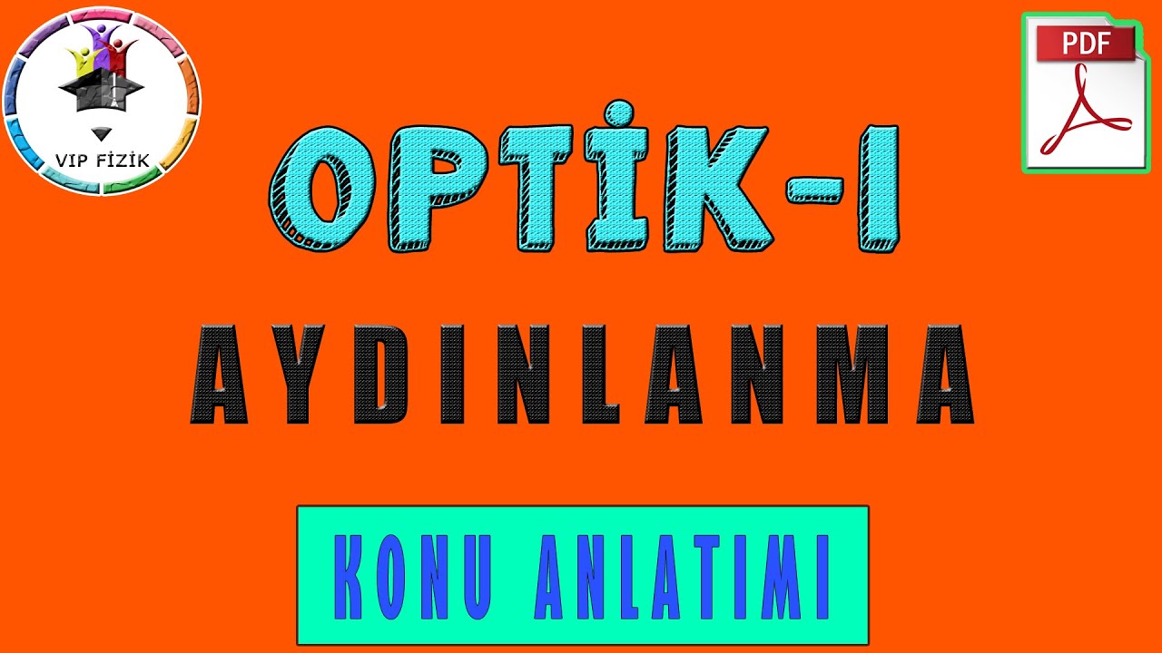 Aydınlanma Konu Anlatımı | PDF | TYT Fizik #2022