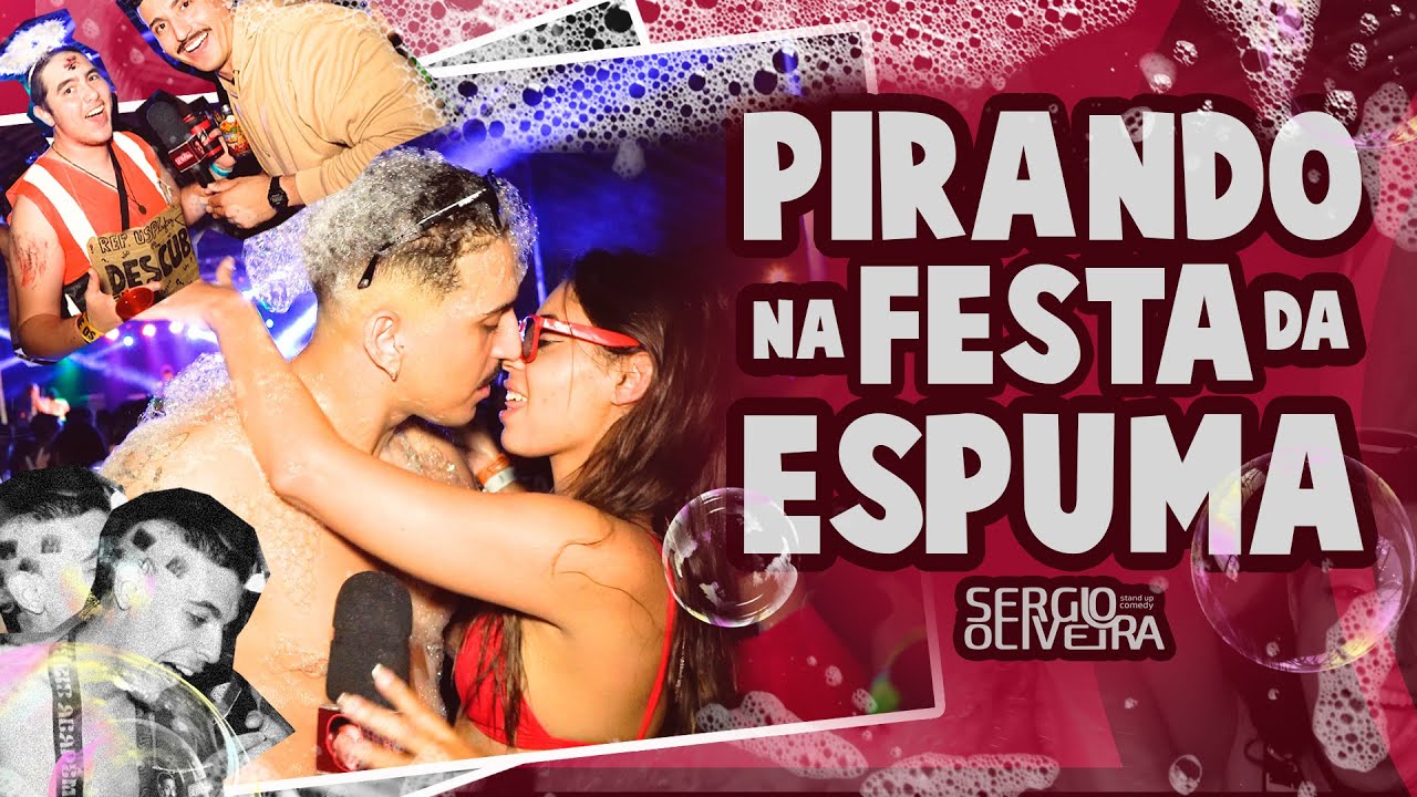 PIRANDO COM ALUNAS DA USP NA FESTA DA ESPUMA | SERGIO OLIVEIRA