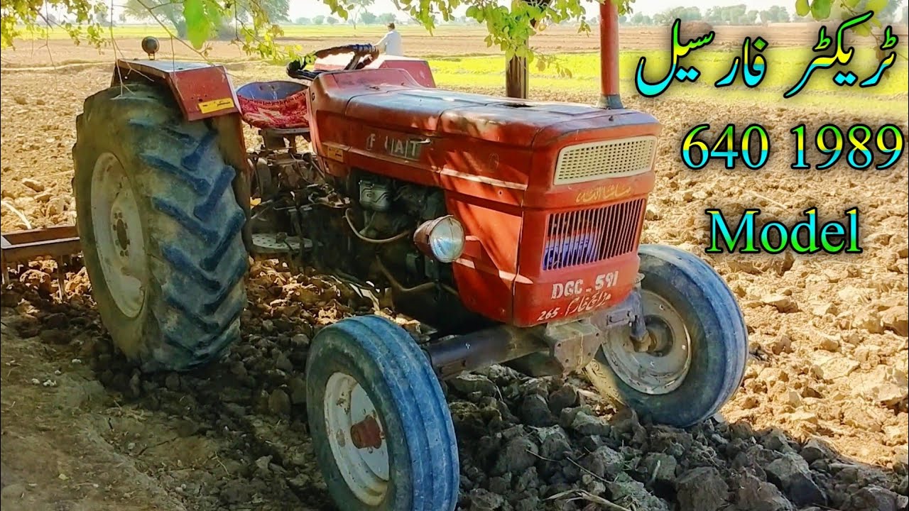 Pakistan's Best tractor || Fiat 640 model 1989 for sale Lalay Di jan tractor showroom
