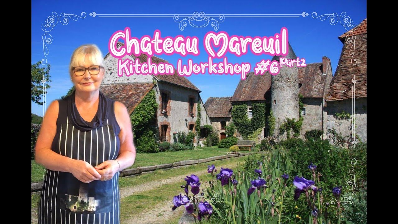 Chateau Mareuil - Kitchen Workshop #6 *Part 2* Courgette Salad and More