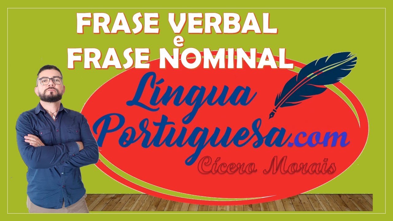 FRASE VERBAL E FRASE NOMINAL