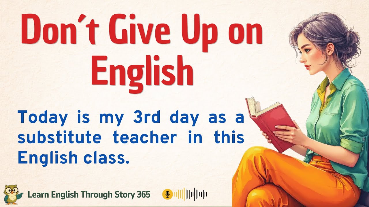 Never Give Up Learning English | Graded Reader Story