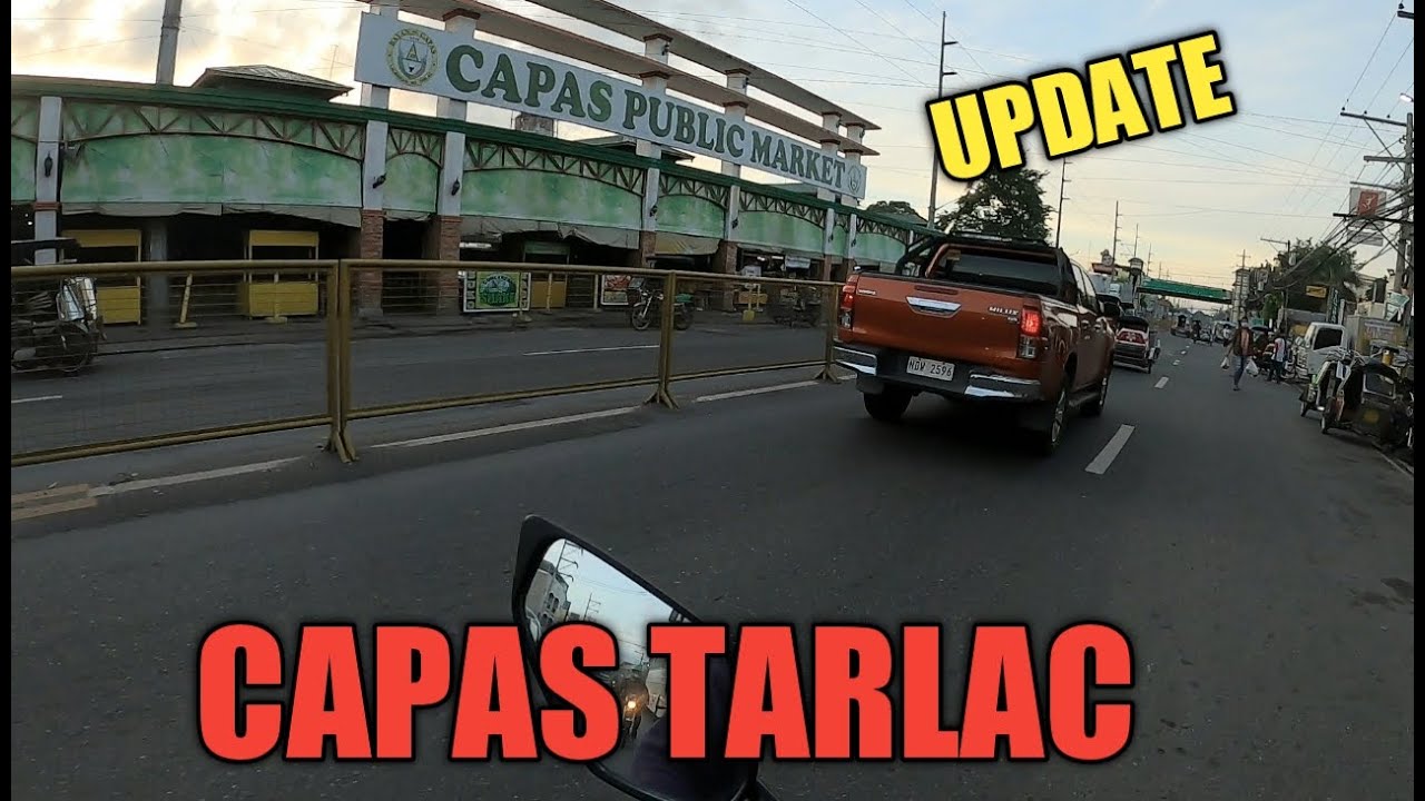 Bayan Ng Capas Tarlac // Asensado Talaga // Daming Bago // Update.