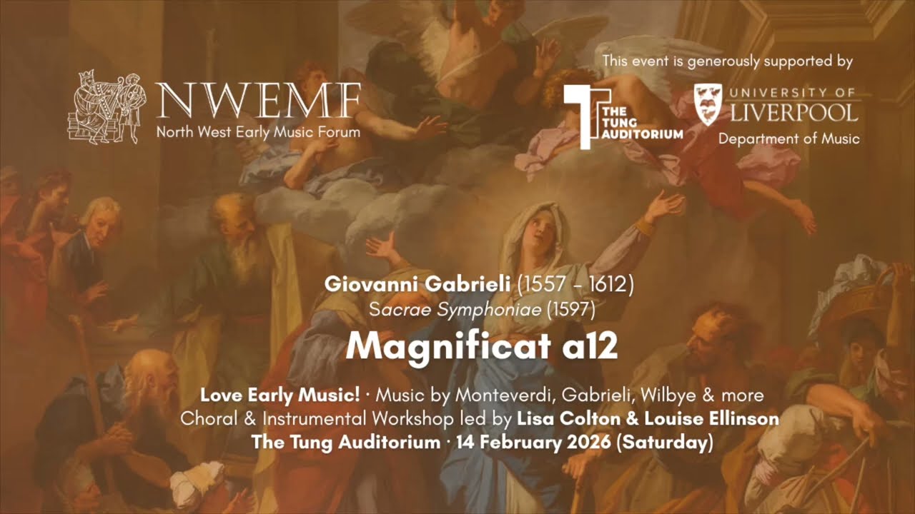 Giovanni Gabrieli - Magnificat a 12 | North West Early Music Forum | 14 Feb 2026 Love Early Music!
