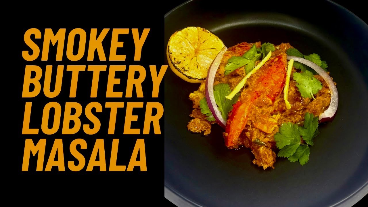 🦞 Smokey Lobster Butter Masala | Restaurant-Style Lobster Curry at Home 🔥