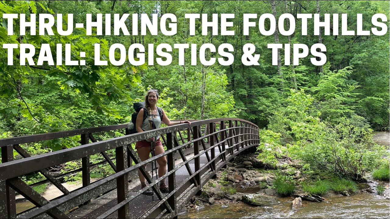 How to thru-hike the Foothills Trail in North & South Carolina: logistics, impressions, & tips