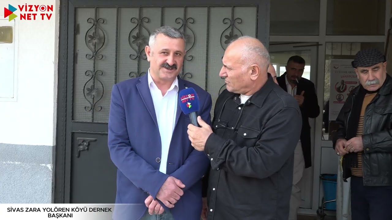 SİVAS ZARA YOLÖREN KÖYÜ DERNEK BAŞKANI: HAYDAR BİLMEZ   #sivas #vizyonnettv #trending