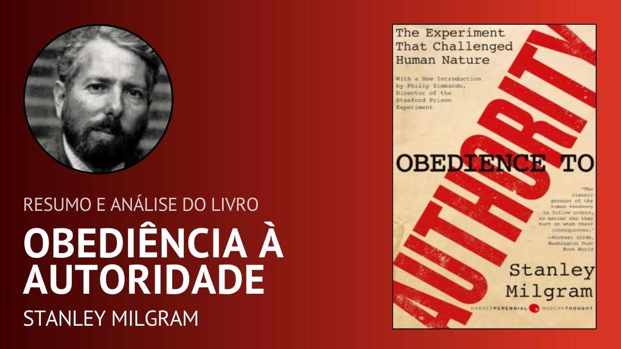 OBEDIÊNCIA À AUTORIDADE de Stanley Milgram (O Experimento de Milgram)