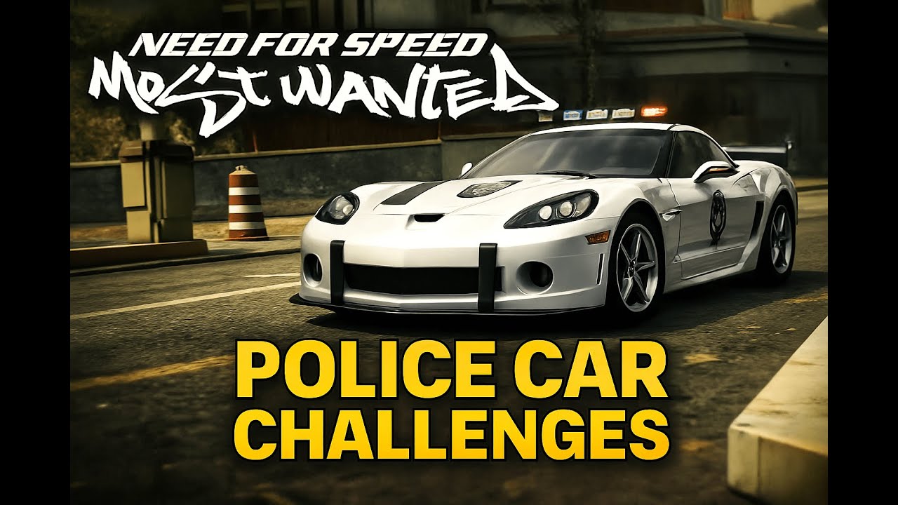NFSMW COP Car Challenges