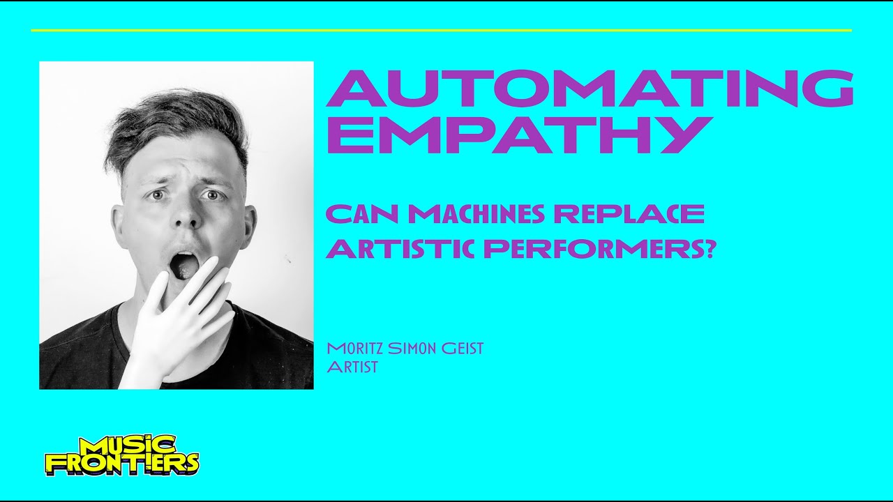 MUSIC FRONTIERS - Automating Empathy: Can Machines replace Artistic Performers? #robotmusic