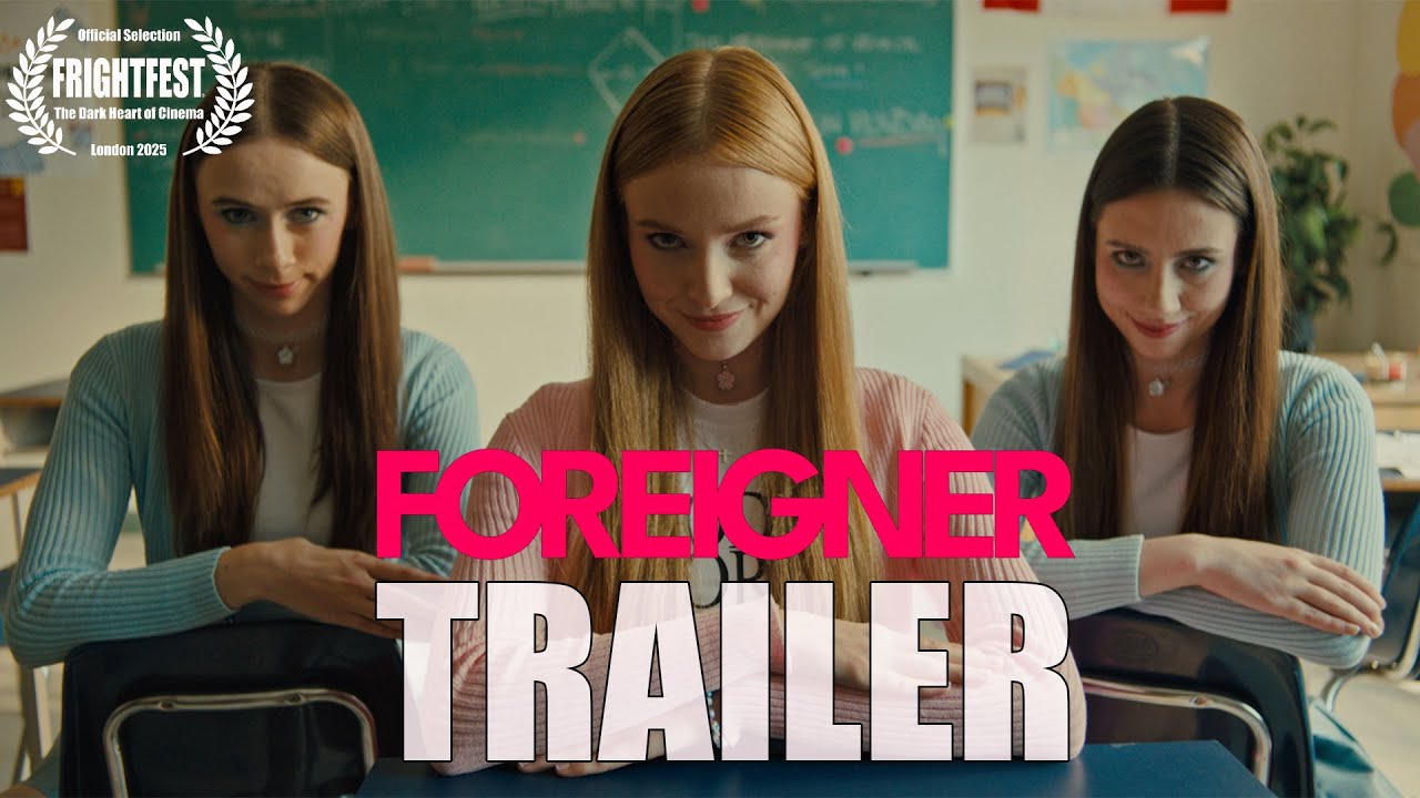 FOREIGNER Official Trailer (2025) FrightFest - Teen Horror