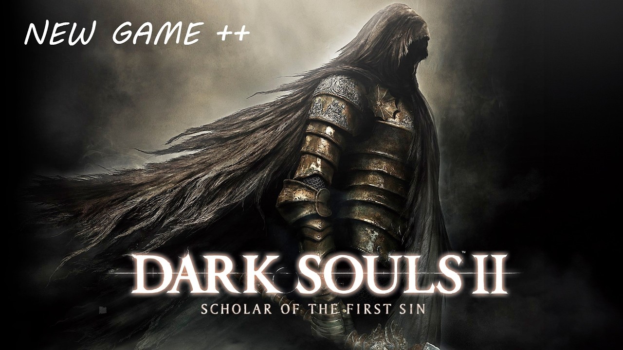 New Game Plus Plus (NG++) - Dark Souls II SOTFS (No Commentary)