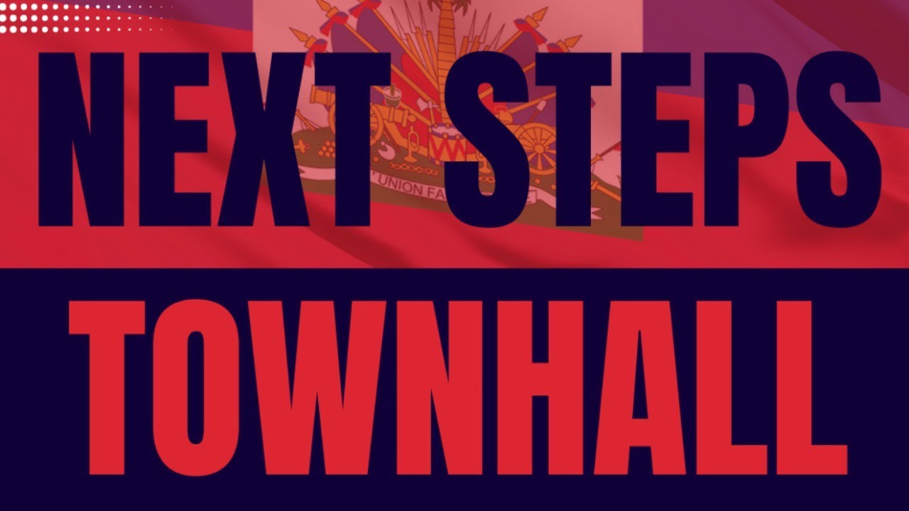 HAITI TPS: NEXT STEPS TOWNHALL