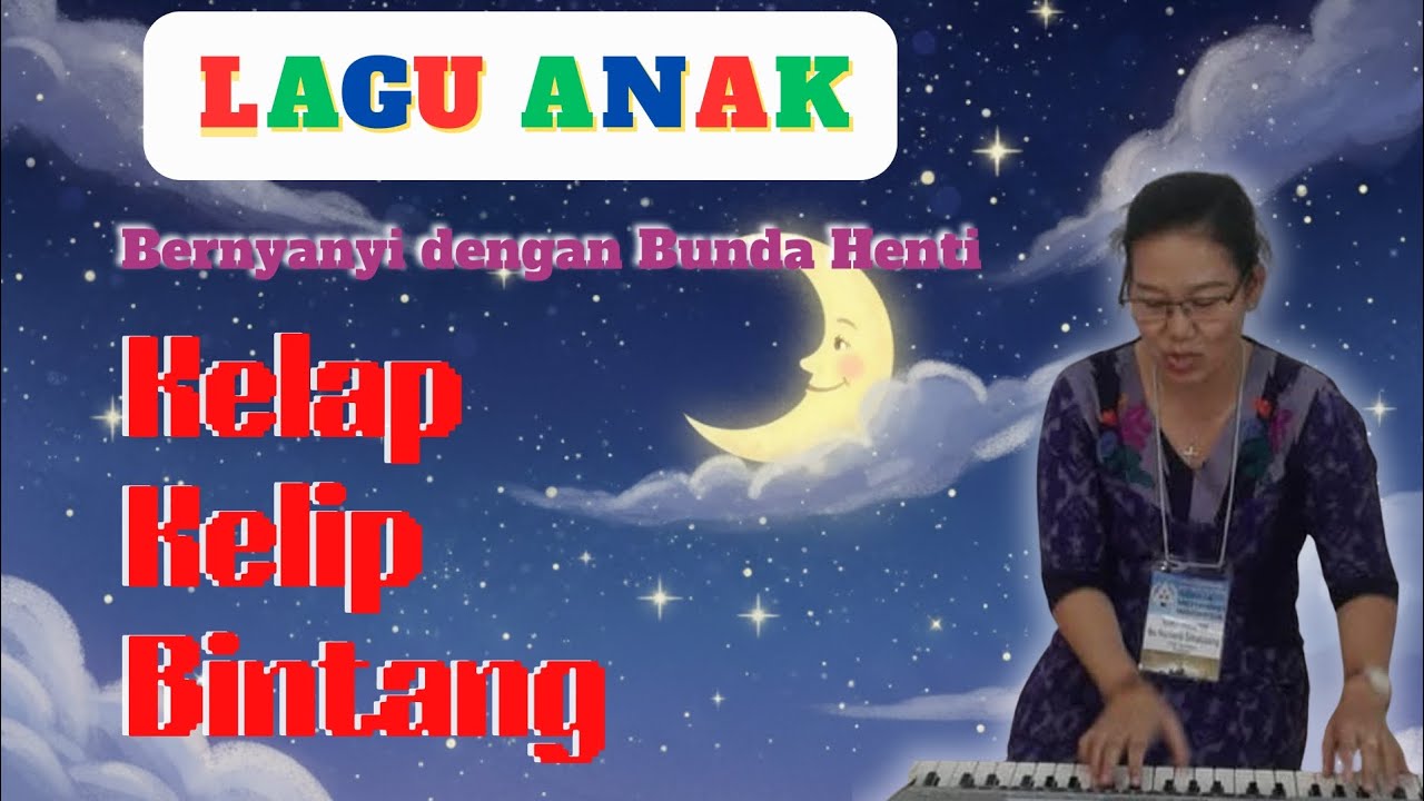 Kelap Kelip Bintang – Lagu untuk SD Kelas 3/4 | Ciptaan Daljono