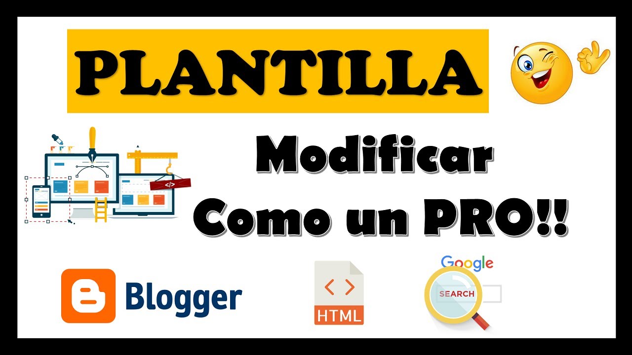 ▶️ Editar y Personalizar PLANTILLA para BLOGGER | 2020 ✔️