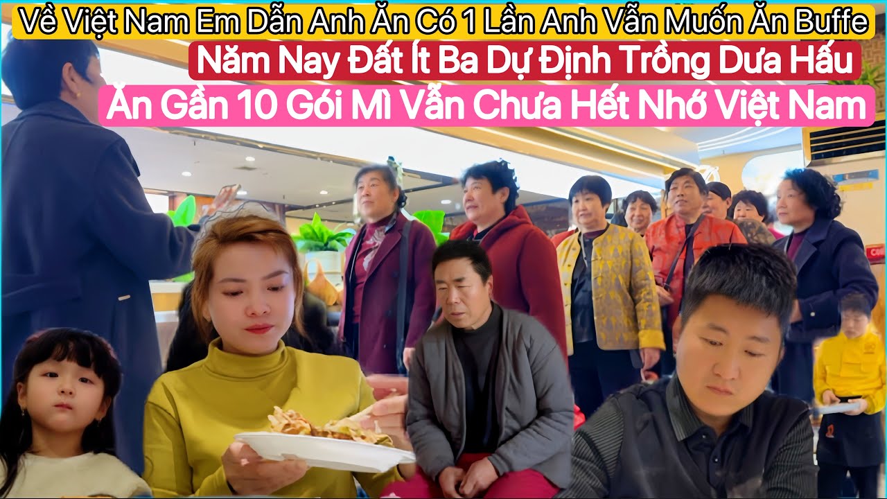 #151🇻🇳🇨🇳Về Tới Trung Cả Tháng 2 Cha Con Vẫn Còn Ở Việt Nam.Ông Nội Năm Nay Định Trồng Dưa