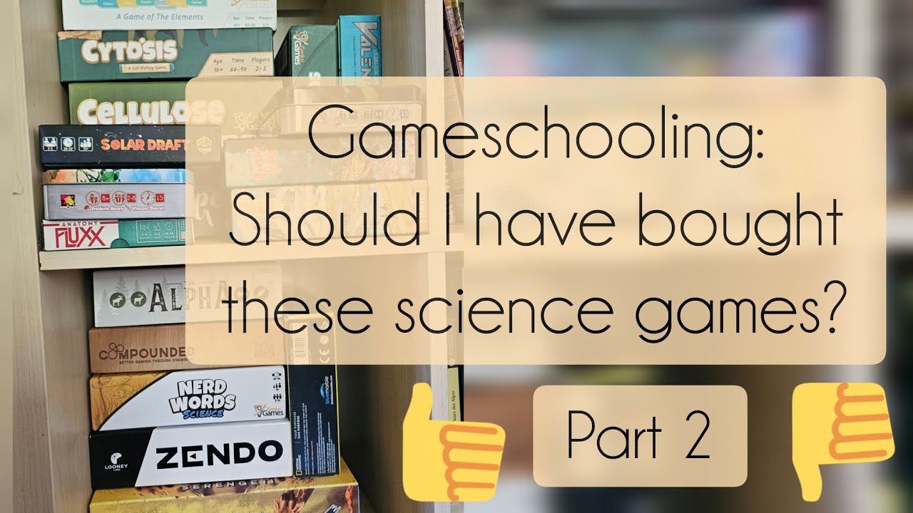 Gameschooling Science: Should I have Bougjt These Games- the ones we used and those we didn't.  