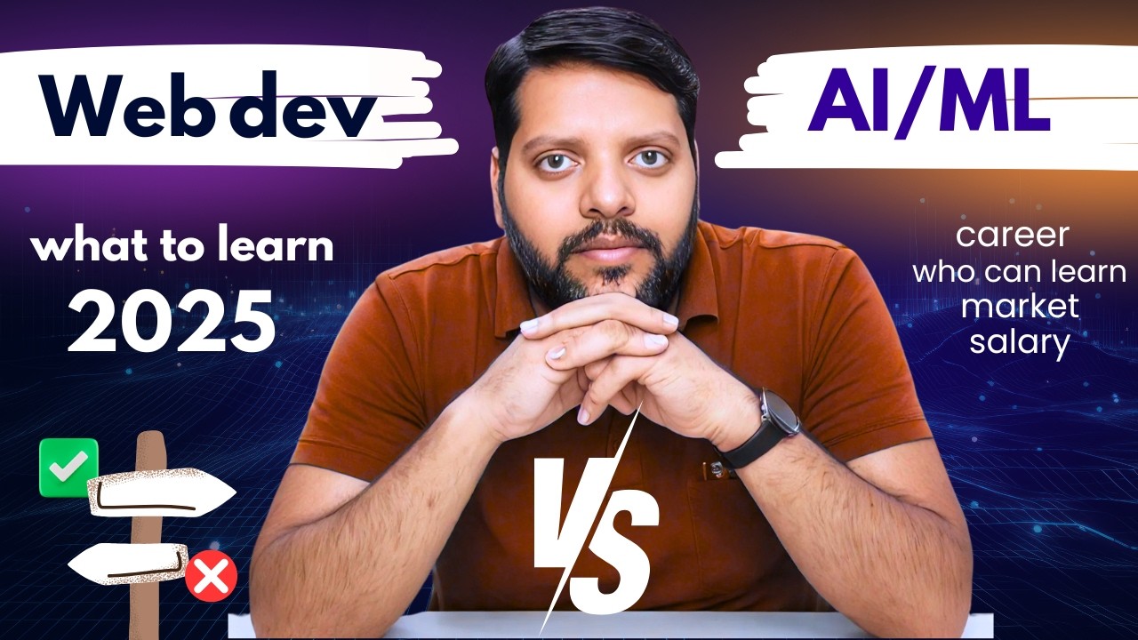 Web Development vs AI/ML: Which Career Should You Choose in 2025? 🤔💻